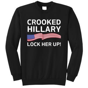 Crooked Hillary Lock Her Up Tall Sweatshirt