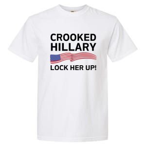 Crooked Hillary Lock Her Up Garment-Dyed Heavyweight T-Shirt