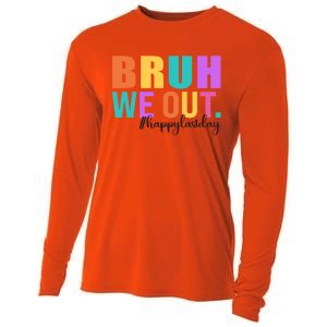 Cute Happy Last Day Of School Teacher Summer Bruh We Out Gift Cooling Performance Long Sleeve Crew