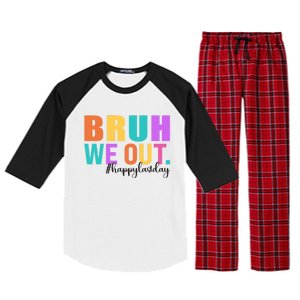 Cute Happy Last Day Of School Teacher Summer Bruh We Out Gift Raglan Sleeve Pajama Set