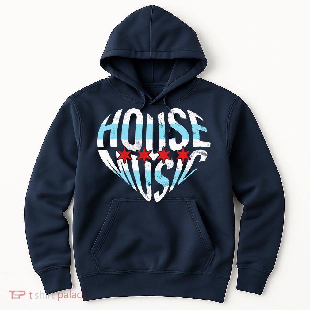 Chicago House Music I Love House Music DJ Hoodie