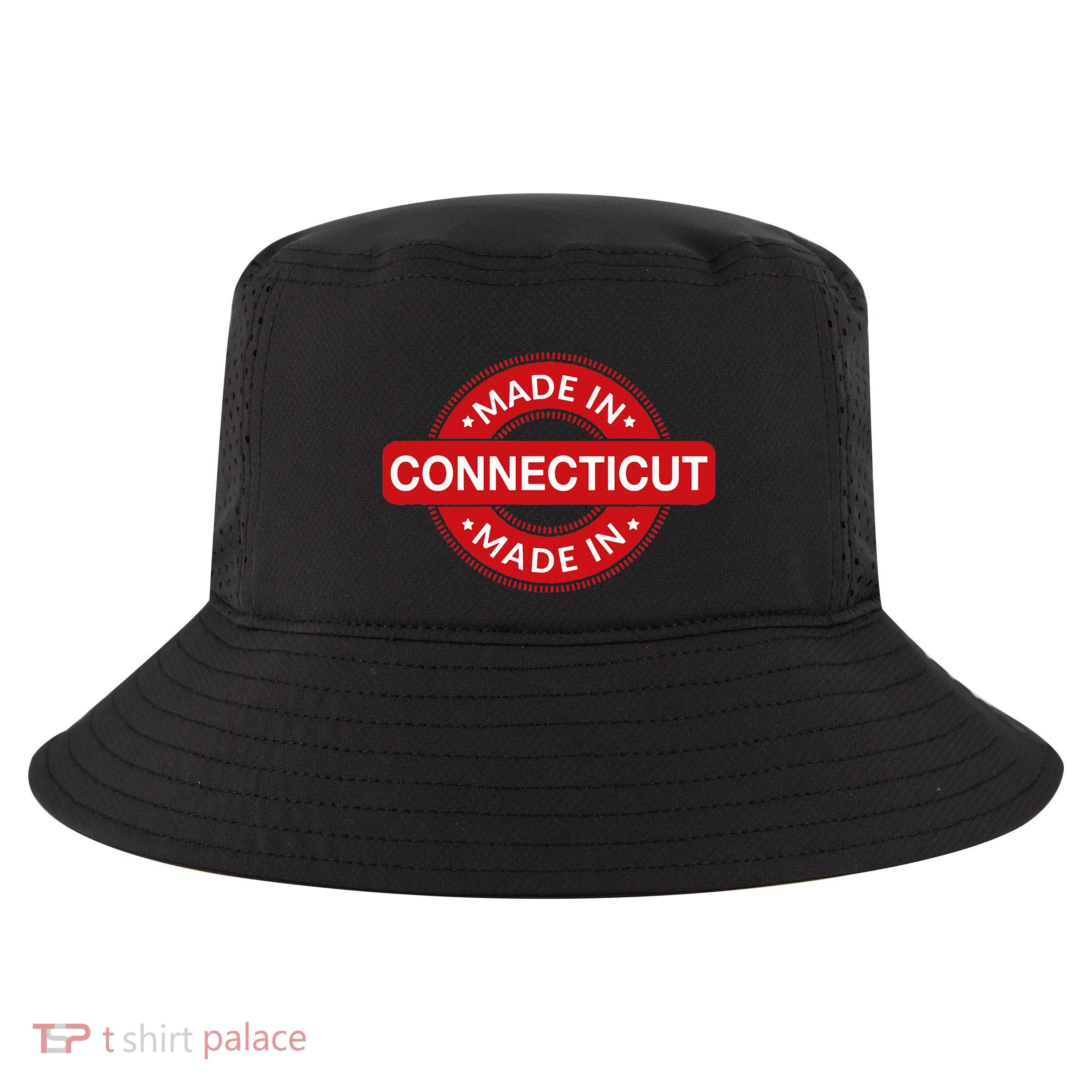 Connecticut Home Made In Connecticut Funny Label Cool Comfort Performance Bucket Hat