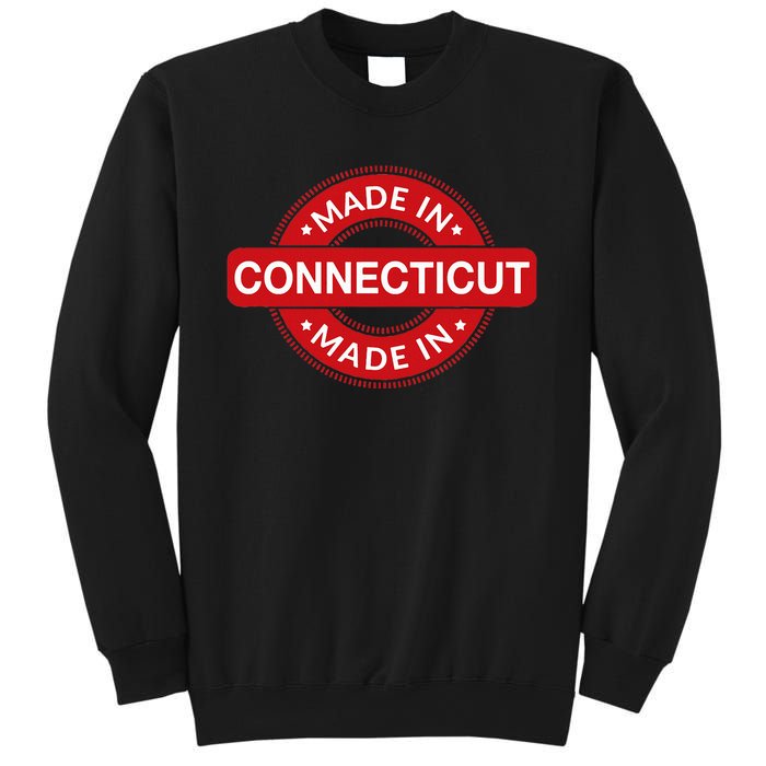 Connecticut Home Made In Connecticut Funny Label Sweatshirt