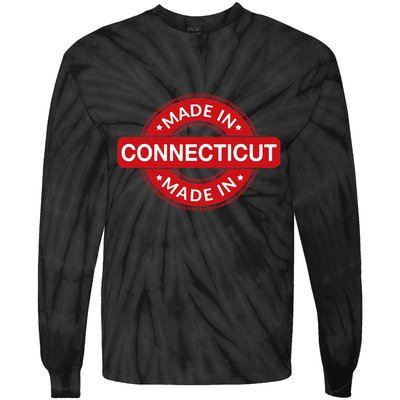 Connecticut Home Made In Connecticut Funny Label Tie-Dye Long Sleeve Shirt