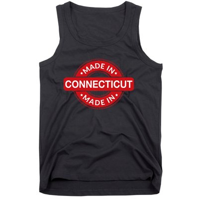 Connecticut Home Made In Connecticut Funny Label Tank Top