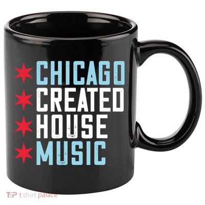 Chicago House Music Vintage DJ EDM 11oz C Handle Ceramic Mug