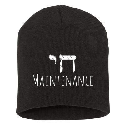 Chai High Maintenance Funny Hebrew Jewish Short Acrylic Beanie