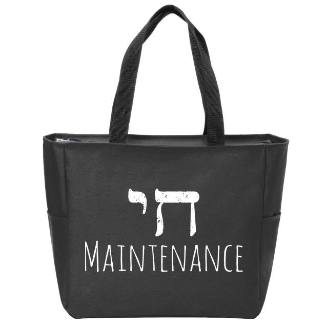 Chai High Maintenance Funny Hebrew Jewish Zip Tote Bag