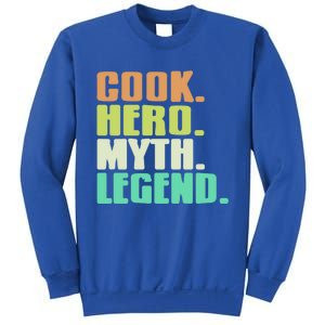 Cook Hero Myth Legend Retro Cooking Gift Present Gift Sweatshirt