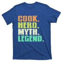 Cook Hero Myth Legend Retro Cooking Gift Present Gift T-Shirt