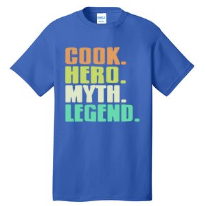 Cook Hero Myth Legend Retro Cooking Gift Present Gift Tall T-Shirt