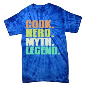 Cook Hero Myth Legend Retro Cooking Gift Present Gift Tie-Dye T-Shirt