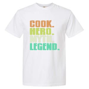 Cook Hero Myth Legend Retro Cooking Gift Present Gift Garment-Dyed Heavyweight T-Shirt