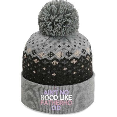 Colored Hearts Mom Funny Ain't No Hood Like Fatherhood Gift The Baniff Cuffed Pom Beanie