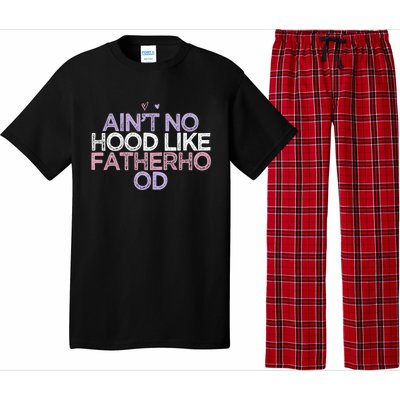 Colored Hearts Mom Funny Ain't No Hood Like Fatherhood Gift Pajama Set