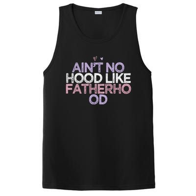 Colored Hearts Mom Funny Ain't No Hood Like Fatherhood Gift PosiCharge Competitor Tank