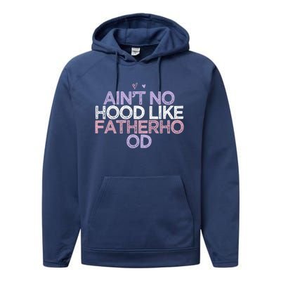 Colored Hearts Mom Funny Ain't No Hood Like Fatherhood Gift Performance Fleece Hoodie