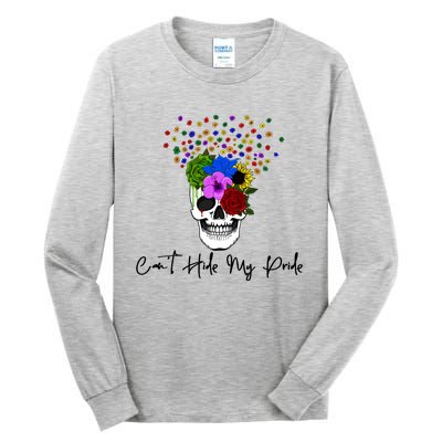 Cant Hide My Pride Skull Funny Lgbt Gift Tall Long Sleeve T-Shirt