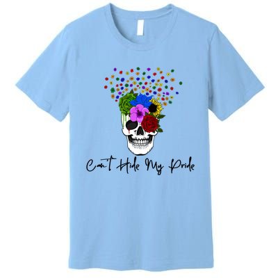 Cant Hide My Pride Skull Funny Lgbt Gift Premium T-Shirt