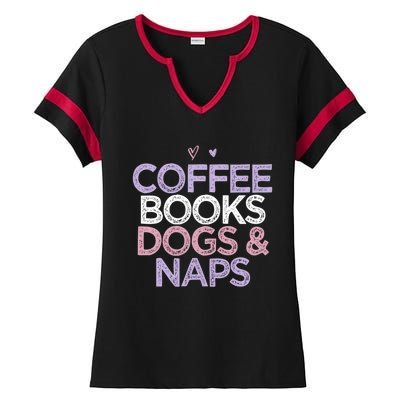 Colored Hearts Mom Funny Coffee Books Dogs And Naps Cool Gift Ladies Halftime Notch Neck Tee