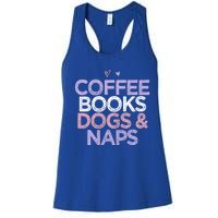 Colored Hearts Mom Funny Coffee Books Dogs And Naps Cool Gift Women's Racerback Tank