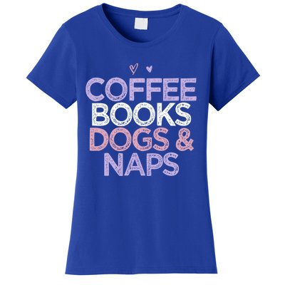 Colored Hearts Mom Funny Coffee Books Dogs And Naps Cool Gift Women's T-Shirt