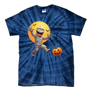 Cute Halloween Mummy Most Wonderful Time Of The Year Tie-Dye T-Shirt