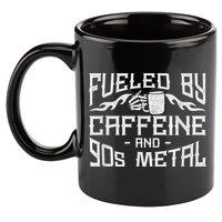 Coffee Heavy Metal Fueled By Caffeine And 90s Metal 11oz C Handle Ceramic Mug