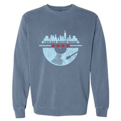 Chicago House Music Vintage Vinyl Dj Raver Flag Skyline Gift Garment-Dyed Sweatshirt