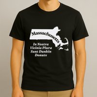 Click Hole Massachusetts In Nostra Vicinia Plura Sunt Dunkin Donuts T-Shirt