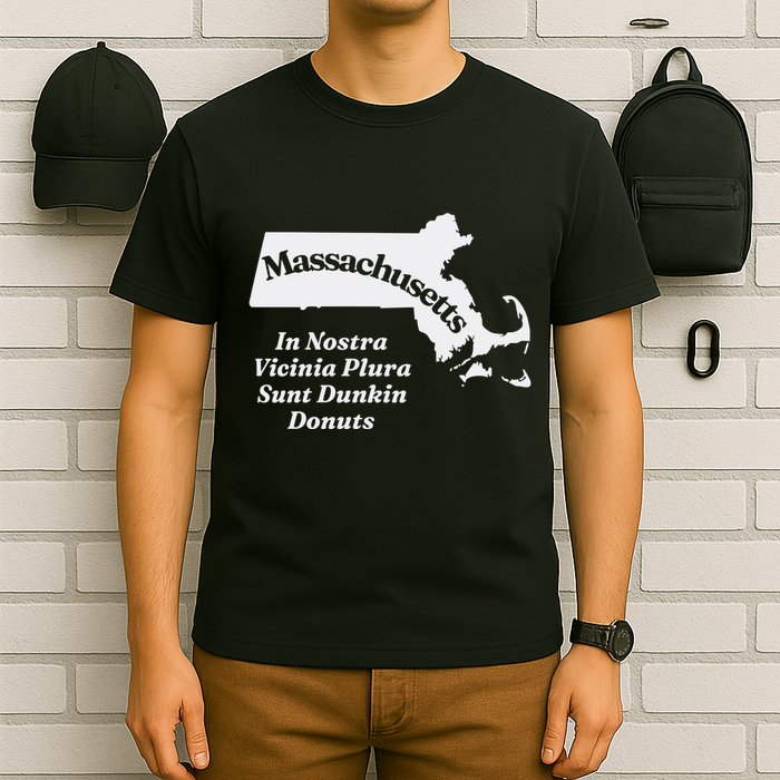 Click Hole Massachusetts In Nostra Vicinia Plura Sunt Dunkin Donuts T-Shirt
