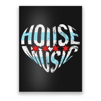 Chicago House Music I Love House Music Dj Poster