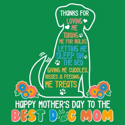 Cute Happy Mother's Day Best Dog Mom T-Shirt