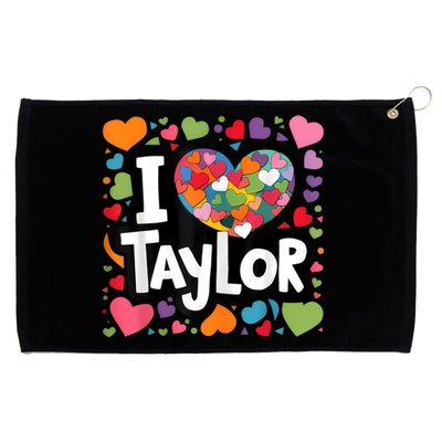 Colorful Heart My Name Is Taylor First Name I Love Taylor Grommeted Golf Towel