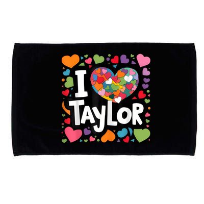 Colorful Heart My Name Is Taylor First Name I Love Taylor Microfiber Hand Towel