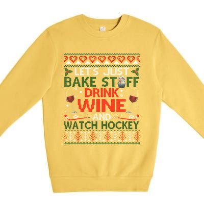 Christmas Hockey Moms Wine Baking Holiday Ugly Gift Premium Crewneck Sweatshirt