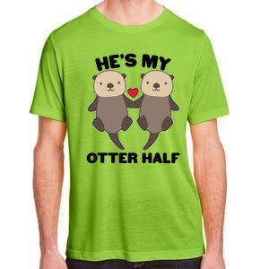 Cute He's My Otter Half Matching Couples Shirts Adult ChromaSoft Performance T-Shirt