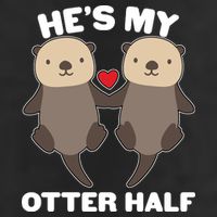 Cute He's My Otter Half Matching Couples Shirts Cool Comfort Performance Bucket Hat