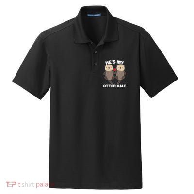 Cute He's My Otter Half Matching Couples Shirts Dry Zone Grid Polo