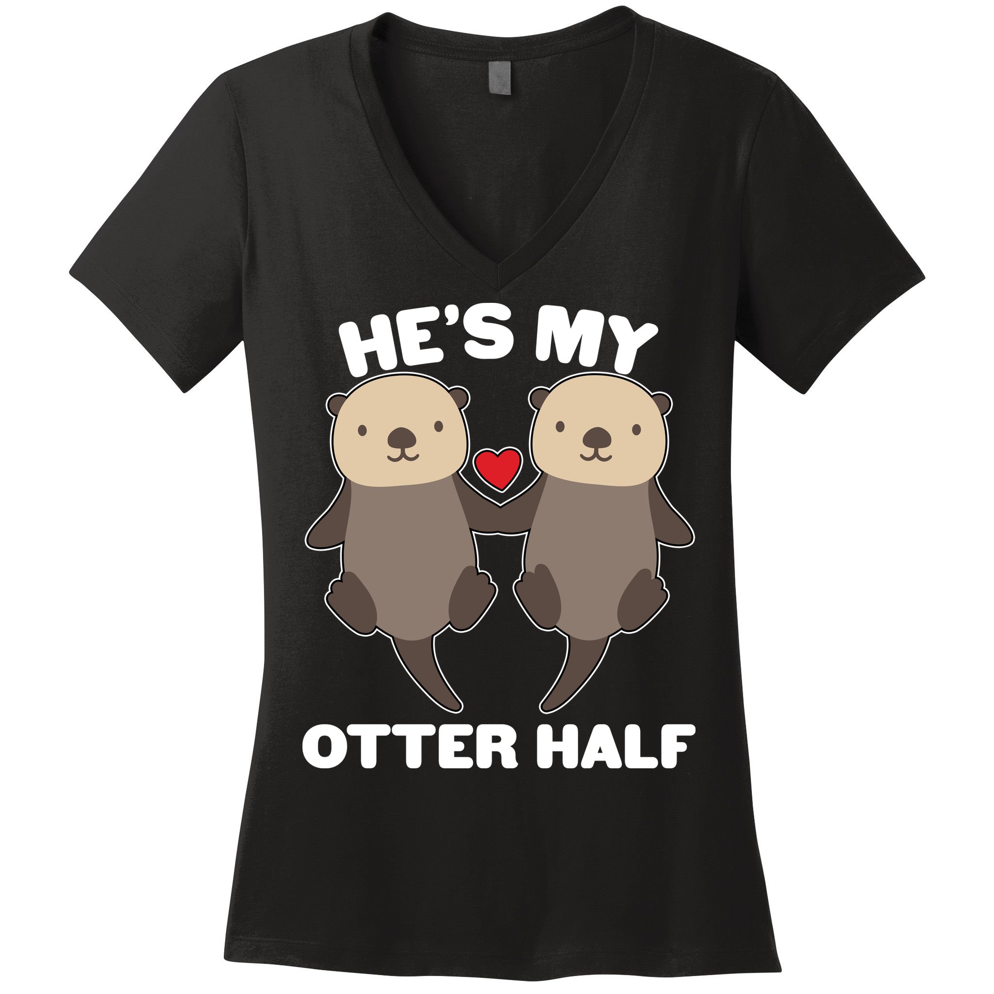 Cute He's My Otter Half Matching Couples Shirts Women's V-Neck T-Shirt