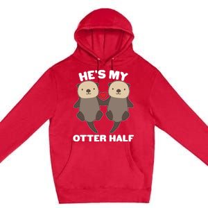 Cute He's My Otter Half Matching Couples Shirts Premium Pullover Hoodie