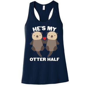 Cute He's My Otter Half Matching Couples Shirts Women's Racerback Tank