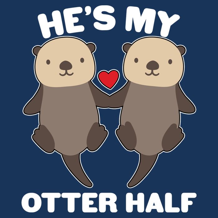 Cute He's My Otter Half Matching Couples Shirts Infant Baby Jersey Bodysuit