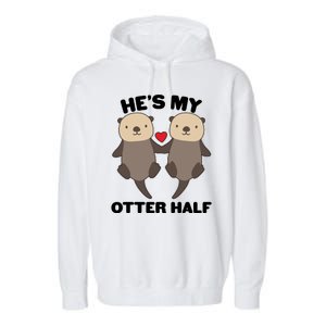 Cute He's My Otter Half Matching Couples Shirts Garment-Dyed Fleece Hoodie