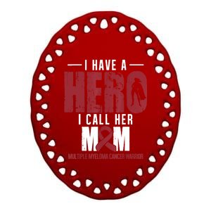 Call Her Mom Multiple Myeloma Cancer Awareness Support Ceramic Oval Ornament