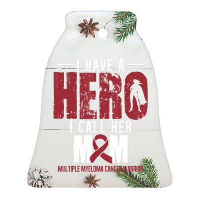 Call Her Mom Multiple Myeloma Cancer Awareness Support Ceramic Bell Ornament