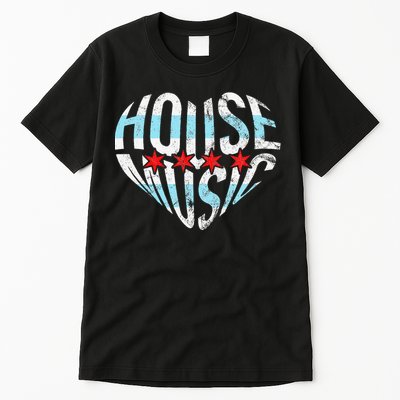 Chicago House Music I Love House Music Dj Tall T-Shirt