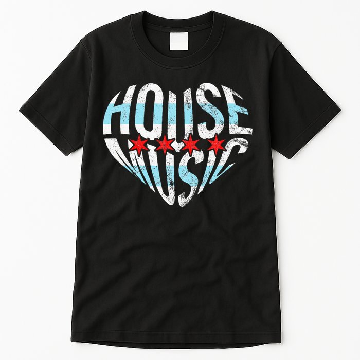 Chicago House Music I Love House Music Dj Tall T-Shirt