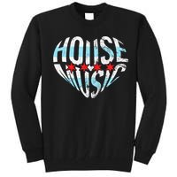 Chicago House Music I Love House Music Dj Tall Sweatshirt