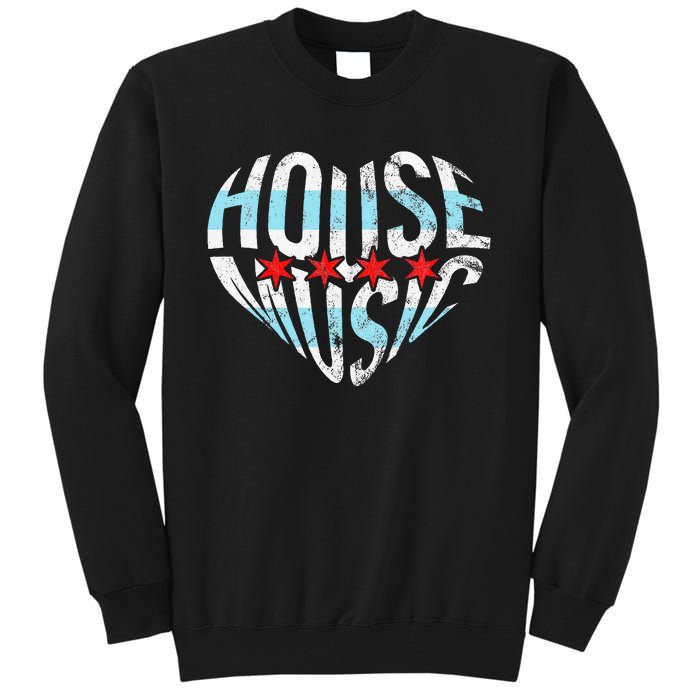 Chicago House Music I Love House Music Dj Tall Sweatshirt